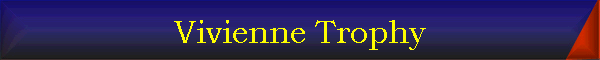 Vivienne Trophy